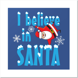 I Believe in Santa Posters and Art